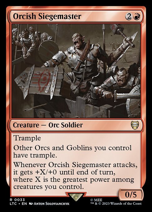 (LTC)Orcish Siegemaster/オークの攻城戦指揮官