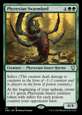 (ONC)Phyrexian Swarmlord/ファイレクシアの群れの王